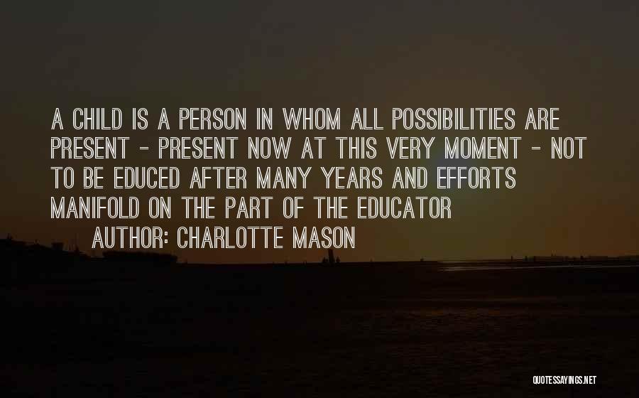 Charlotte Mason Quotes 1057430