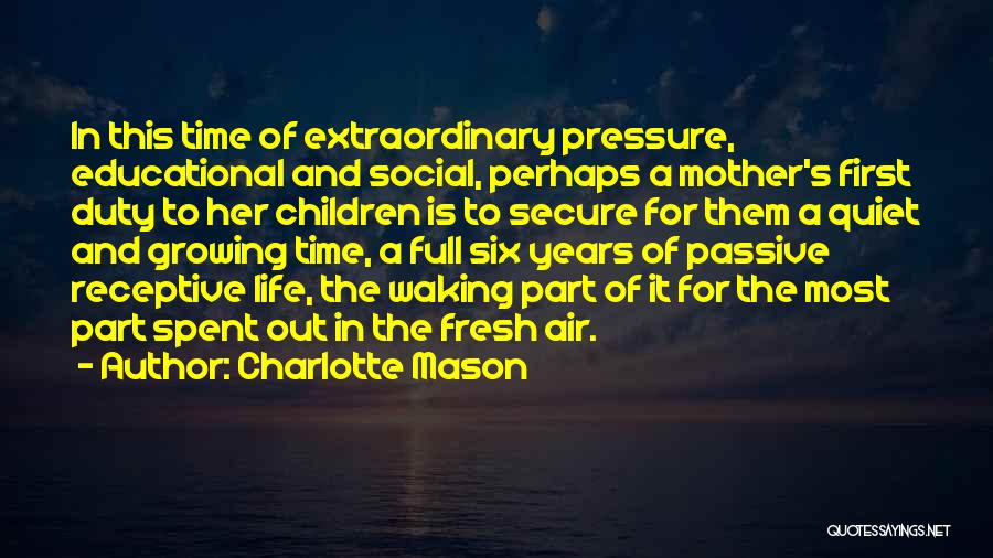 Charlotte Mason Quotes 1332781