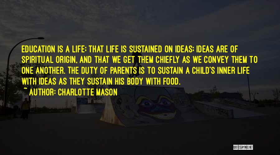 Charlotte Mason Quotes 2067107