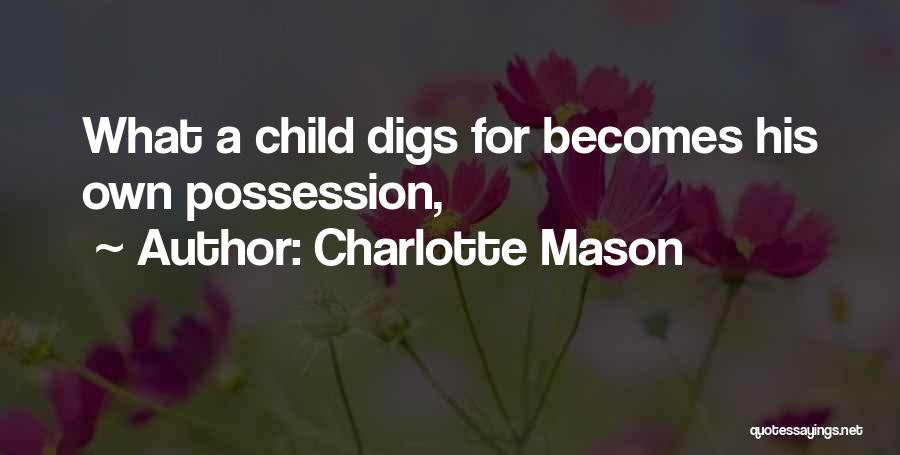 Charlotte Mason Quotes 548626