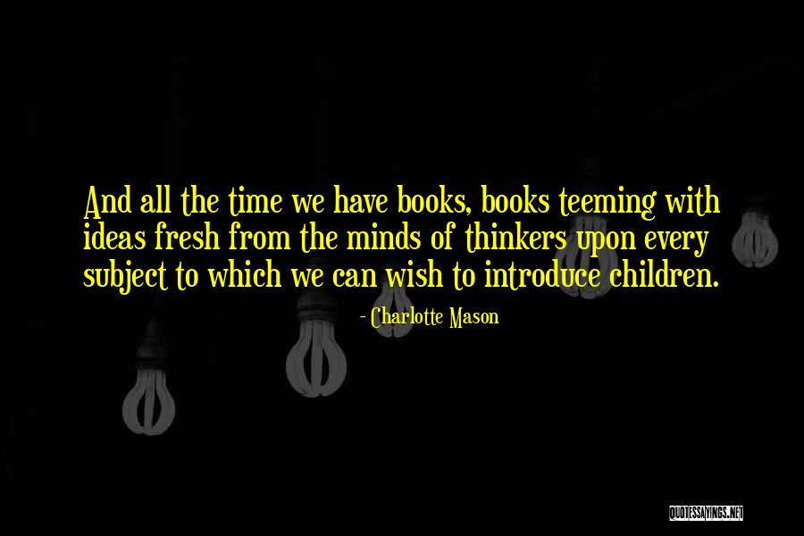 Charlotte Mason Quotes 646169 Charlotte Mason Quotes 646169