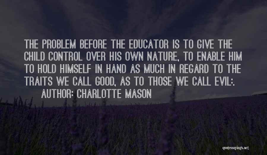 Charlotte Mason Quotes 779364