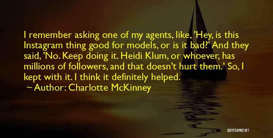 Charlotte McKinney Quotes 587167