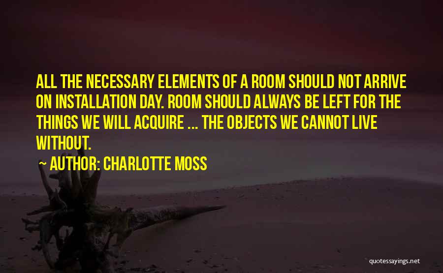 Charlotte Moss Quotes 1593122