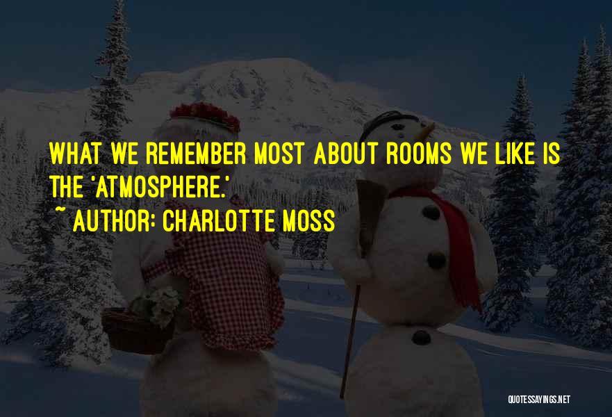 Charlotte Moss Quotes 1772034