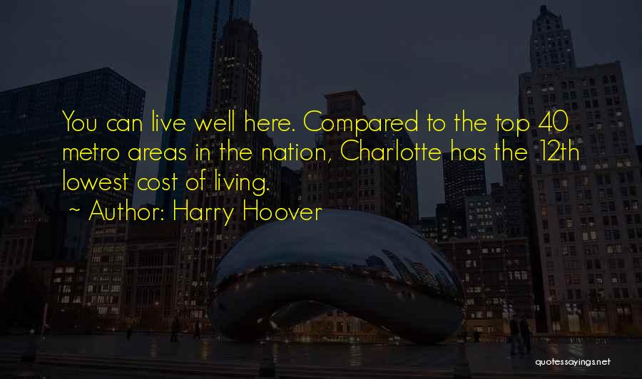 Charlotte Nc Quotes By Harry Hoover