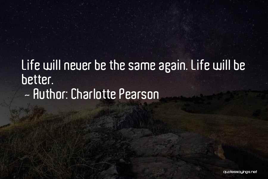 Charlotte Pearson Quotes 825116