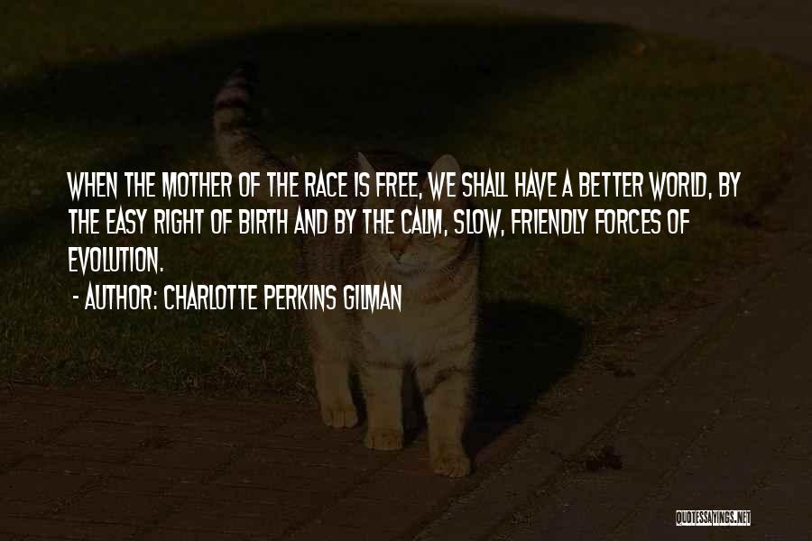 Charlotte Perkins Gilman Quotes 1136234