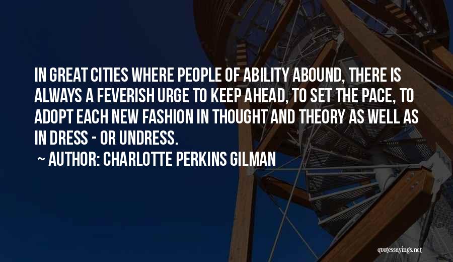 Charlotte Perkins Gilman Quotes 551064