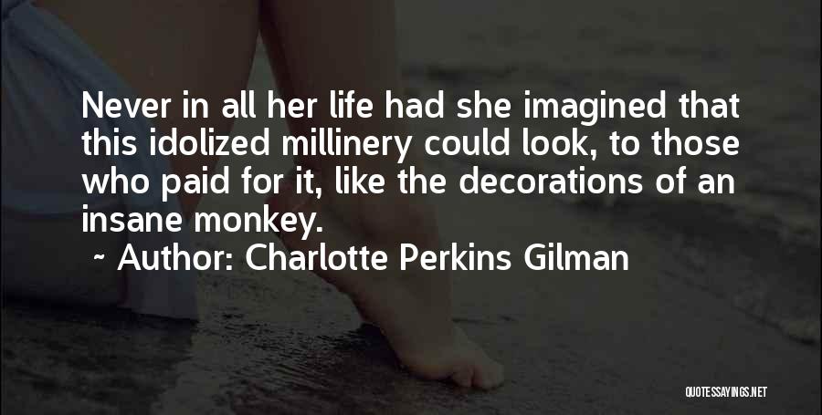 Charlotte Perkins Gilman Quotes 888458