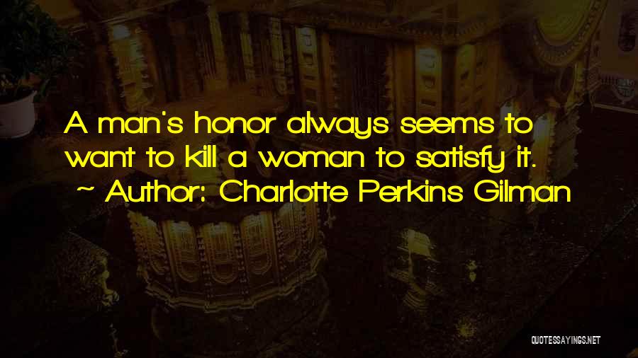 Charlotte Perkins Quotes By Charlotte Perkins Gilman