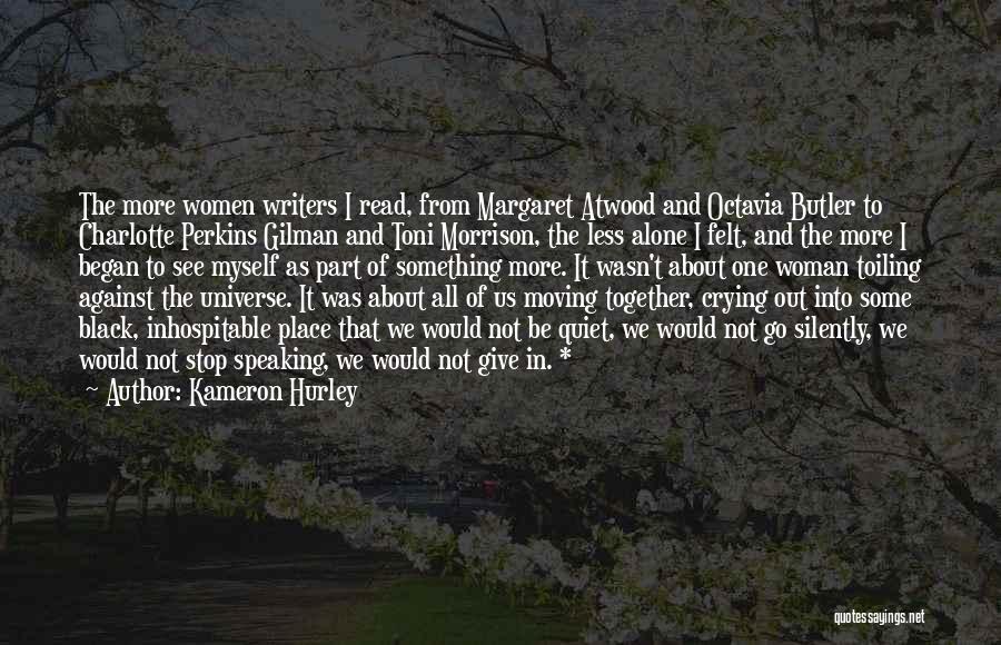 Charlotte Perkins Quotes By Kameron Hurley