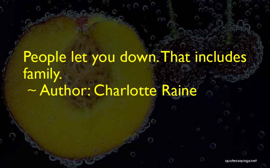 Charlotte Raine Quotes 1967789