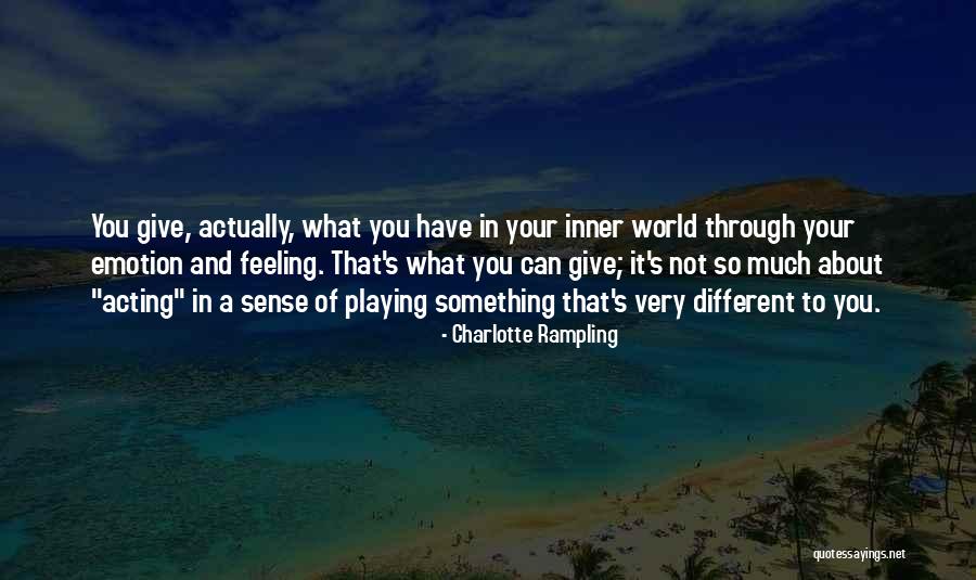 Charlotte Rampling Quotes 1144012 Charlotte Rampling Quotes 1144012