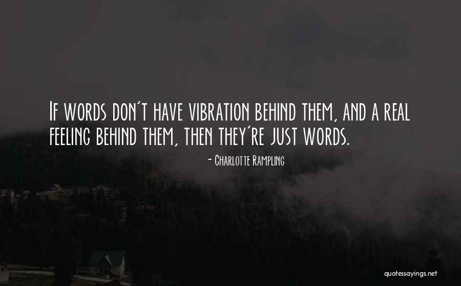 Charlotte Rampling Quotes 1331476 Charlotte Rampling Quotes 1331476