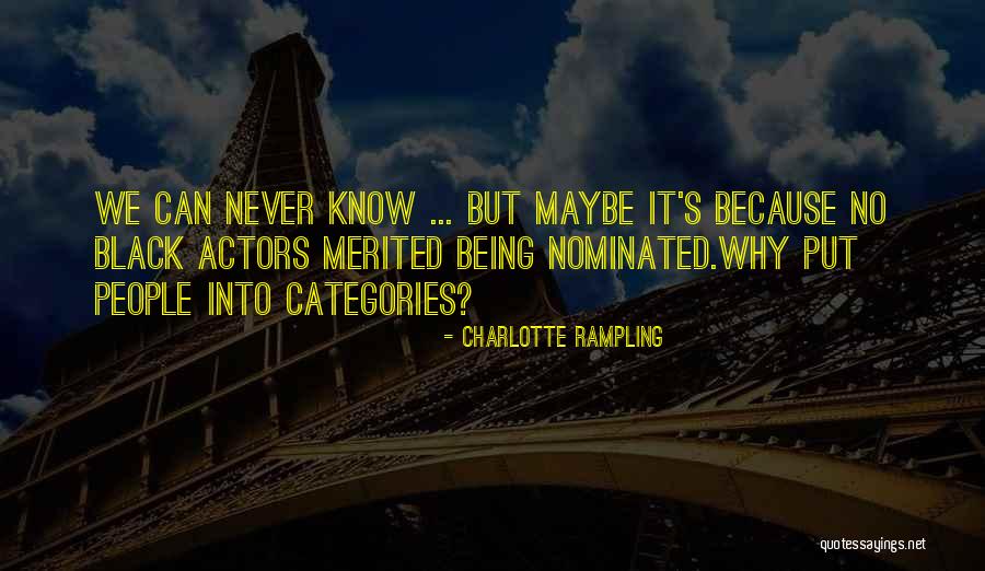 Charlotte Rampling Quotes 1827067 Charlotte Rampling Quotes 1827067