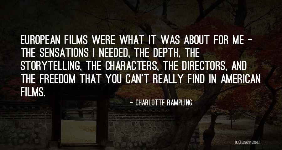 Charlotte Rampling Quotes 411618