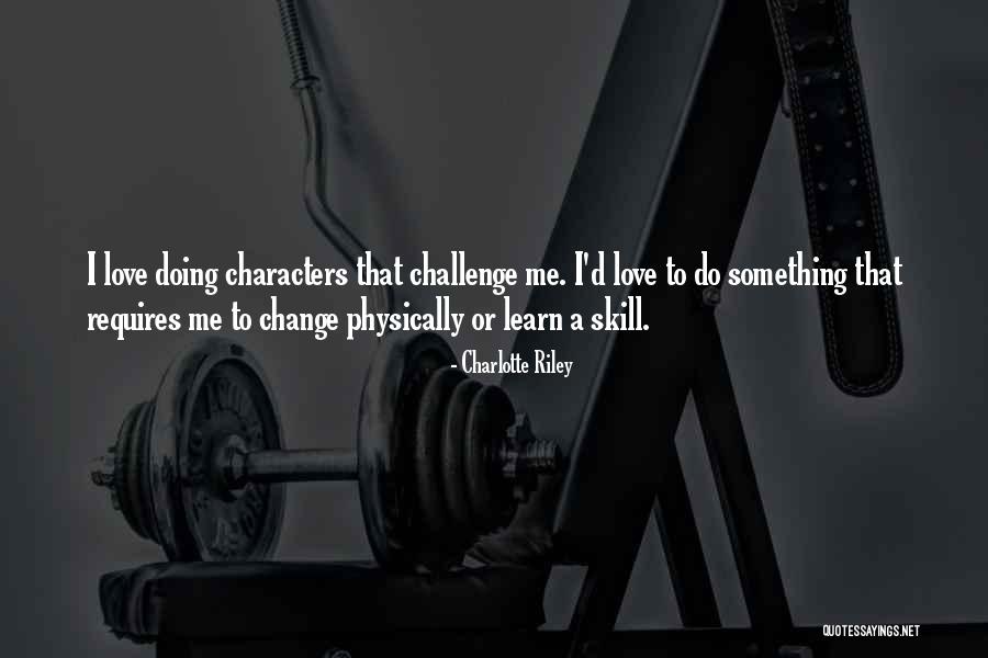 Charlotte Riley Quotes 101673 Charlotte Riley Quotes 101673