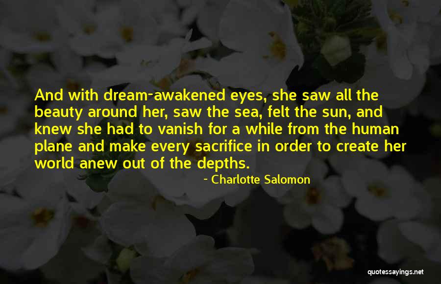 Charlotte Salomon Quotes 1998814 Charlotte Salomon Quotes 1998814