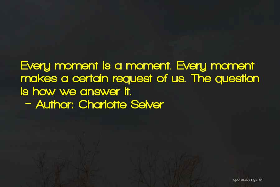 Charlotte Selver Quotes 2162378