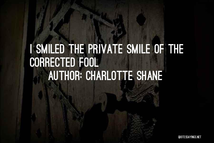 Charlotte Shane Quotes 1174962