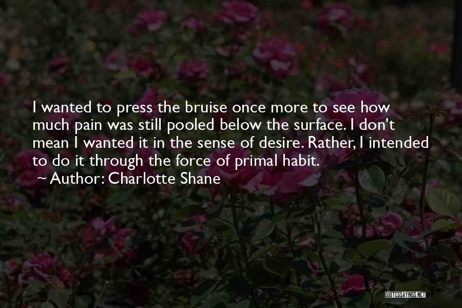 Charlotte Shane Quotes 211460