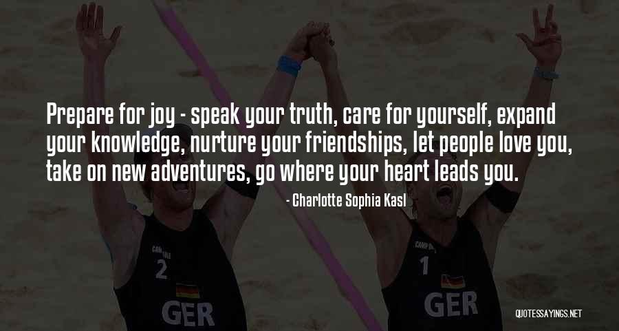 Charlotte Sophia Kasl Quotes 1129752