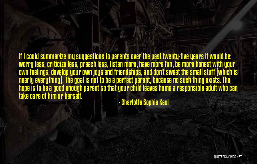 Charlotte Sophia Kasl Quotes 593593