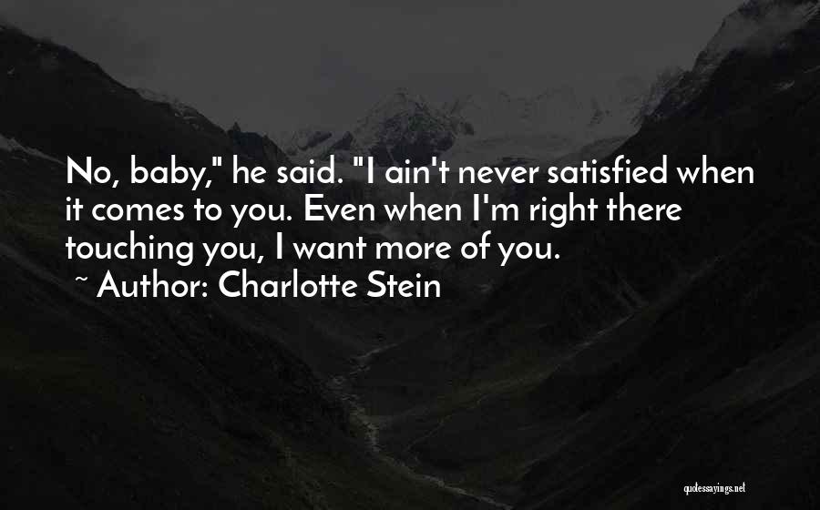 Charlotte Stein Quotes 1076439