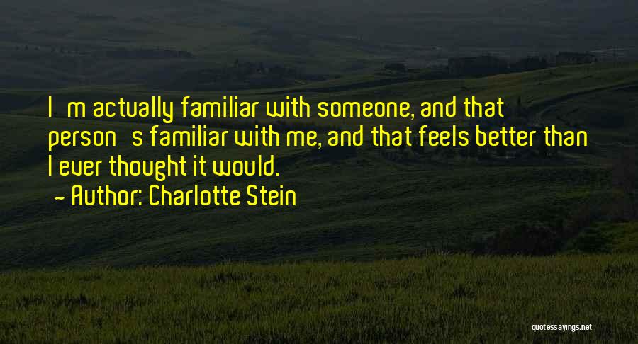 Charlotte Stein Quotes 1120316