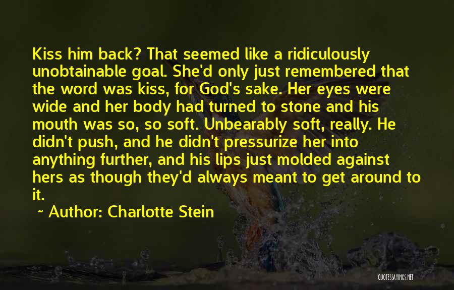 Charlotte Stein Quotes 1148646