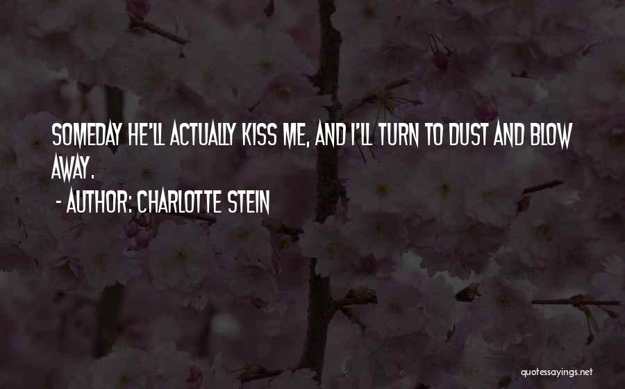 Charlotte Stein Quotes 2042663