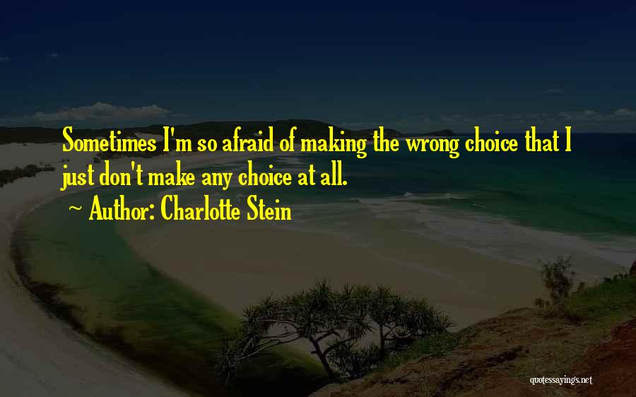 Charlotte Stein Quotes 339120