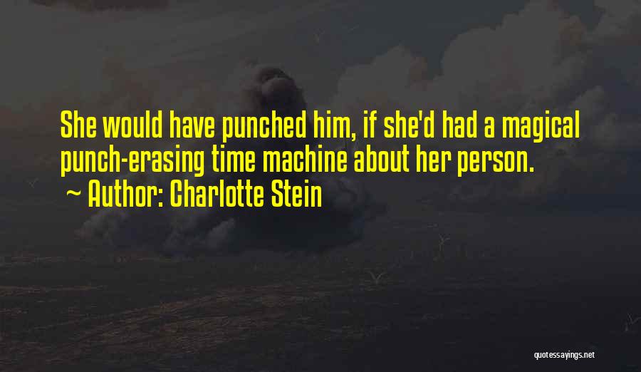 Charlotte Stein Quotes 643700