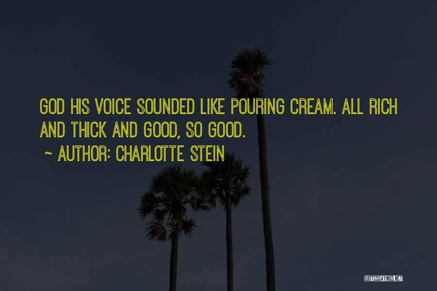 Charlotte Stein Quotes 923530