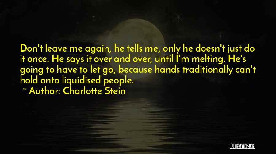 Charlotte Stein Quotes 977312