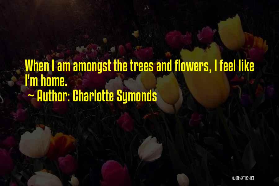 Charlotte Symonds Quotes 545984