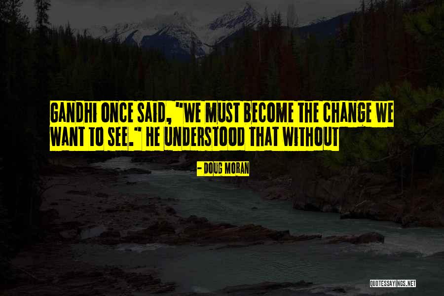 Charlotte Wiltshire Quotes By Doug Moran Charlotte Wiltshire Quotes By Doug Moran