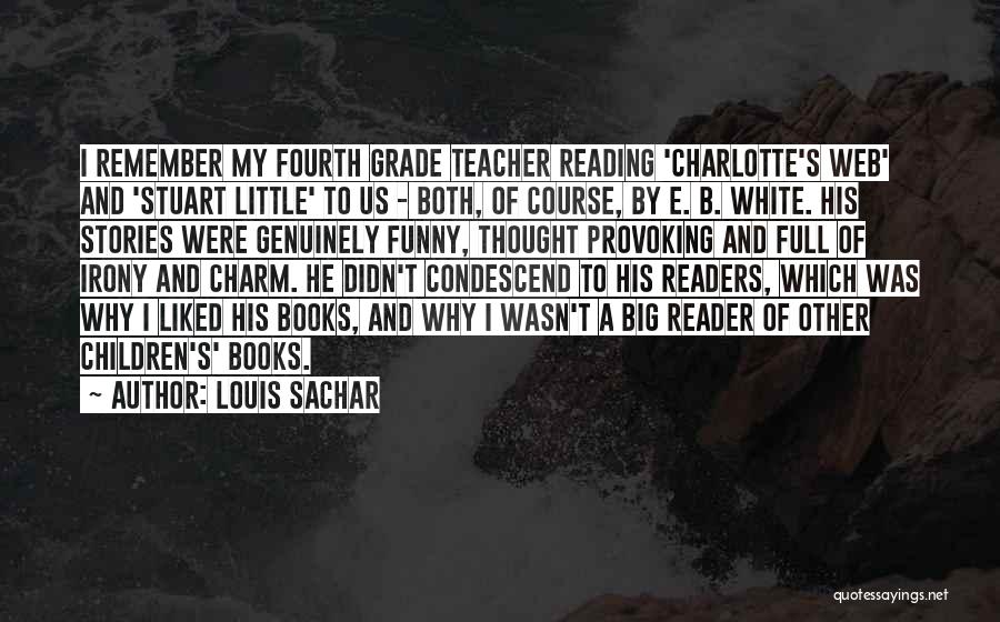 Charlotte's Web Quotes By Louis Sachar