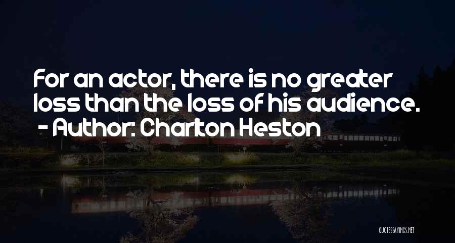 Charlton Heston Quotes 1005377