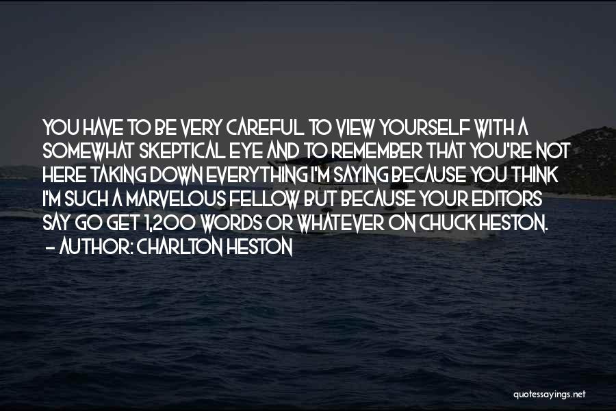 Charlton Heston Quotes 1338057