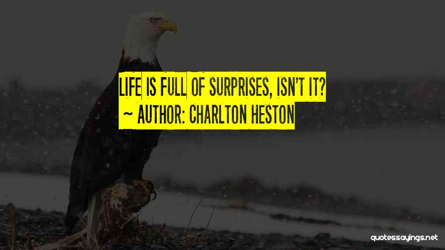 Charlton Heston Quotes 1373892