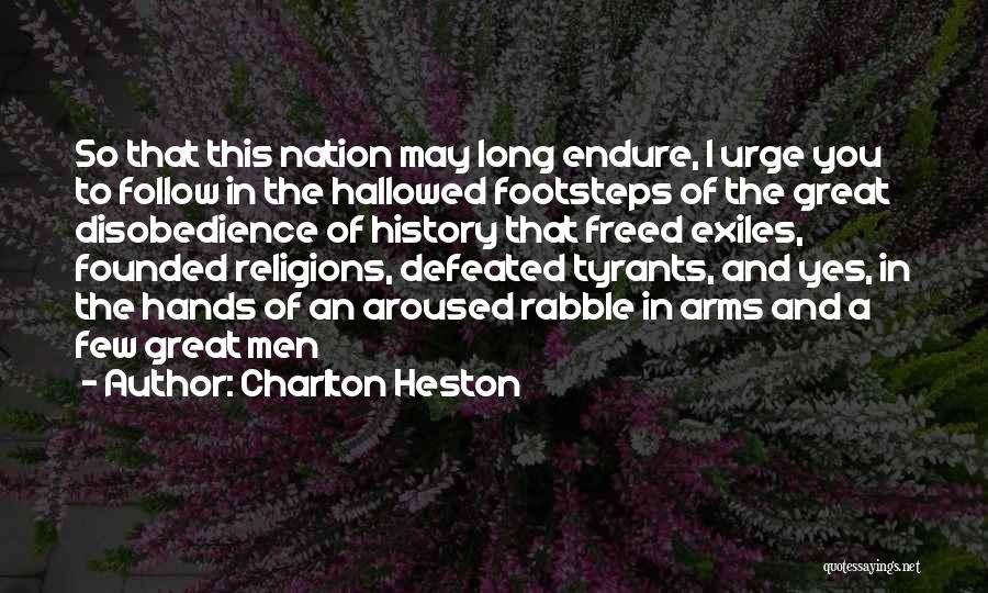 Charlton Heston Quotes 1693401