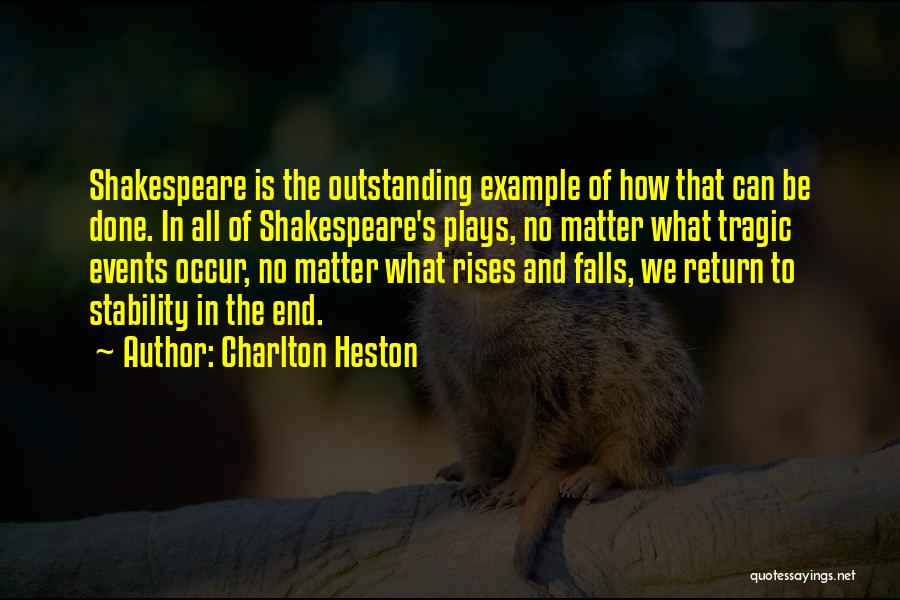 Charlton Heston Quotes 1702810