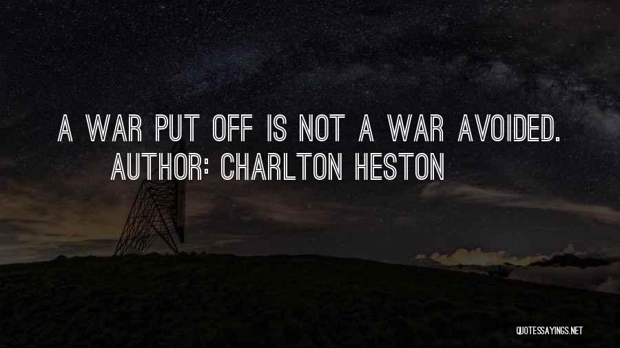 Charlton Heston Quotes 1867775