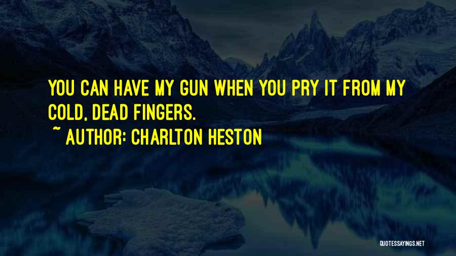 Charlton Heston Quotes 2045866