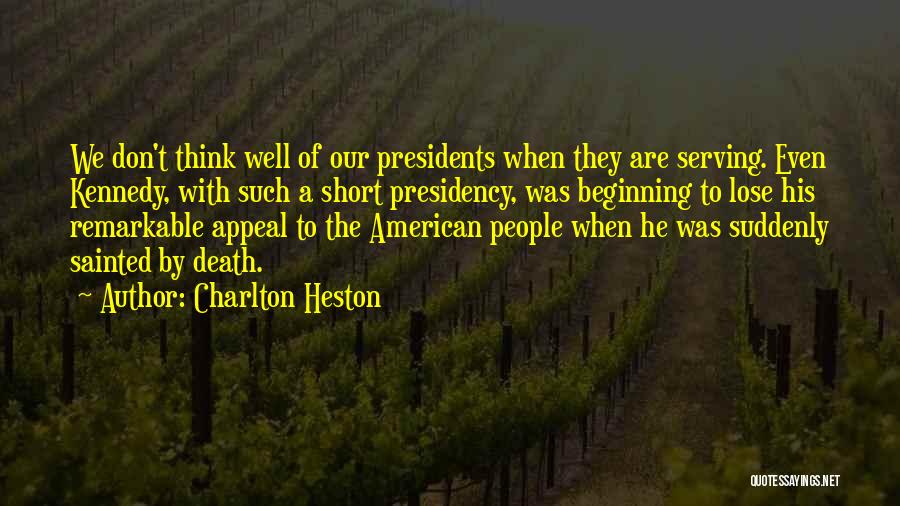 Charlton Heston Quotes 2054616