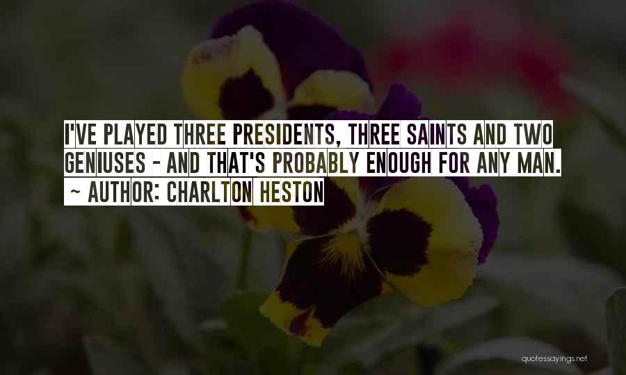 Charlton Heston Quotes 2208803