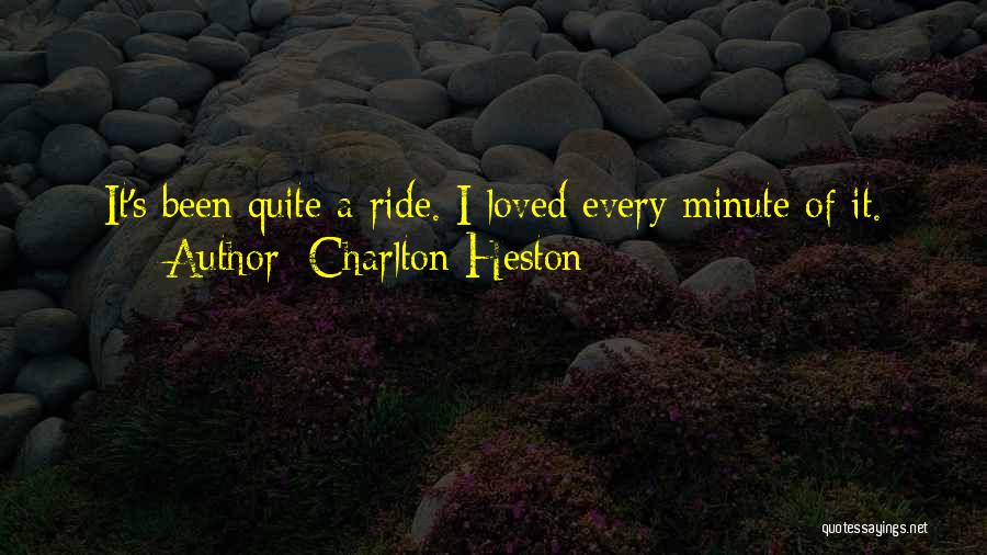 Charlton Heston Quotes 2249412