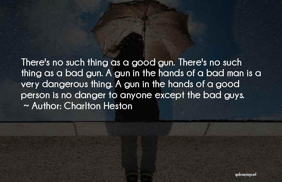 Charlton Heston Quotes 436593